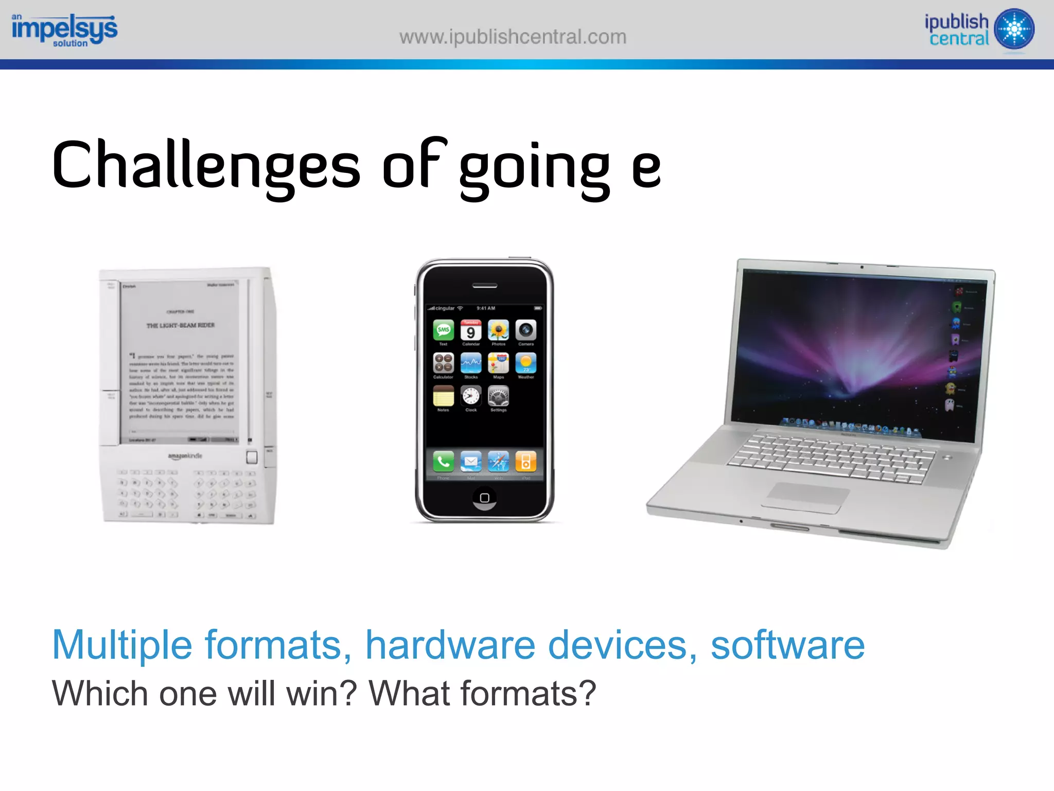 Sparking an e book revolution through a self serve model