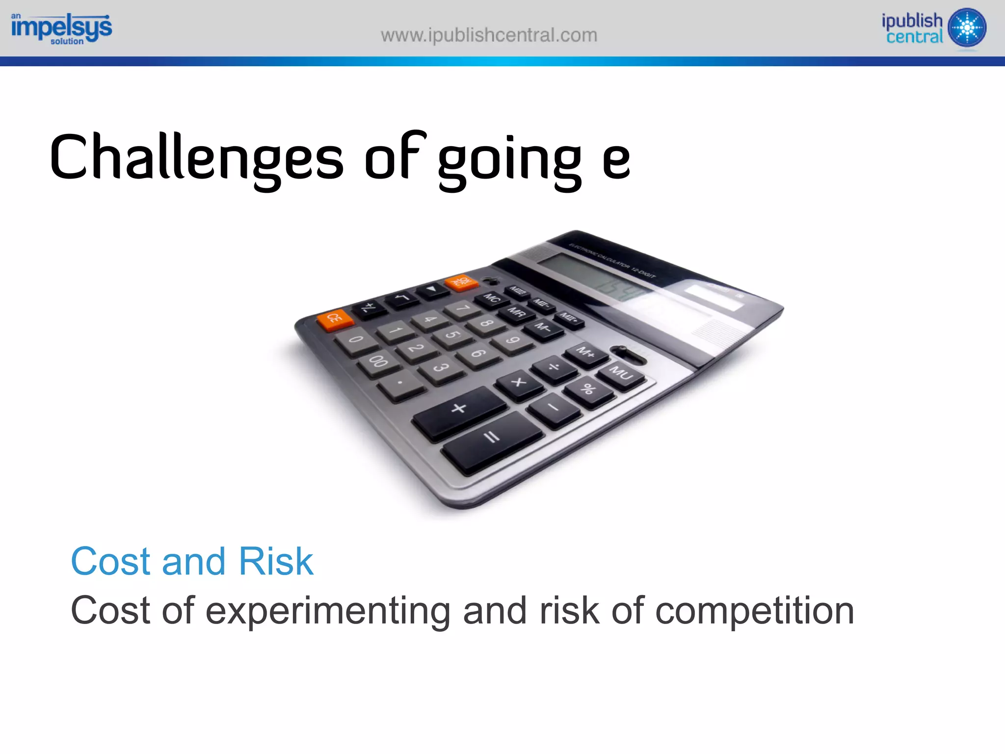 Sparking an e book revolution through a self serve model