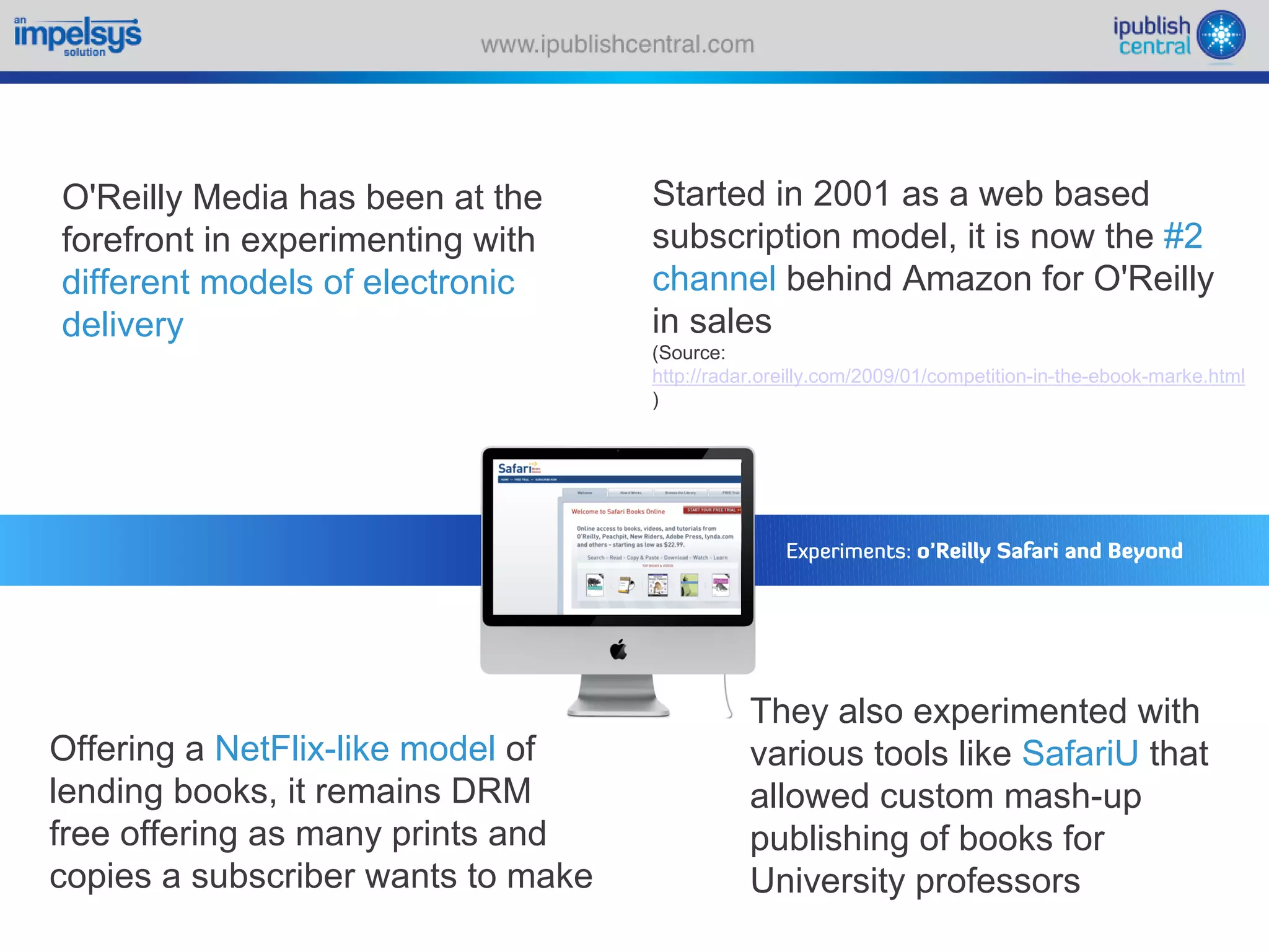 Sparking an e book revolution through a self serve model
