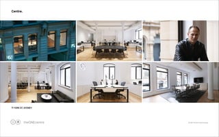 © 2012 The One Centre Group 
Centre. 
71 YORK ST, SYDNEY 
!9 
 