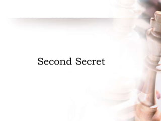 Second Secret
 