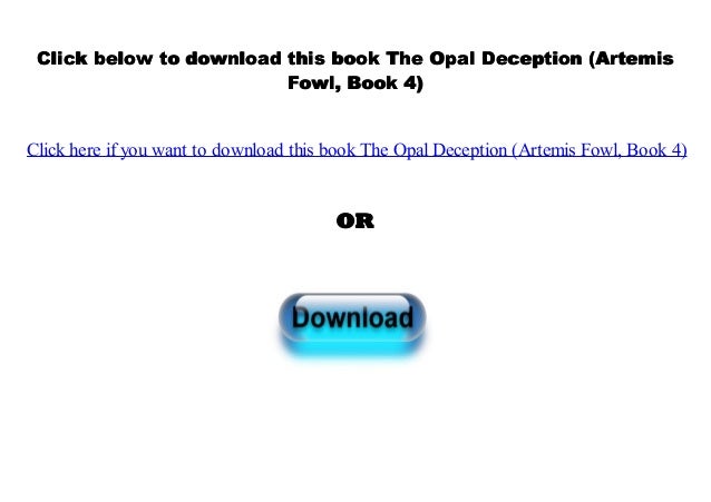 Artemis fowl and the opal deception pdf free download free Artemis fowl and the opal deception pdf free download free