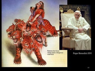 Pope Benedict XVI




             77
 