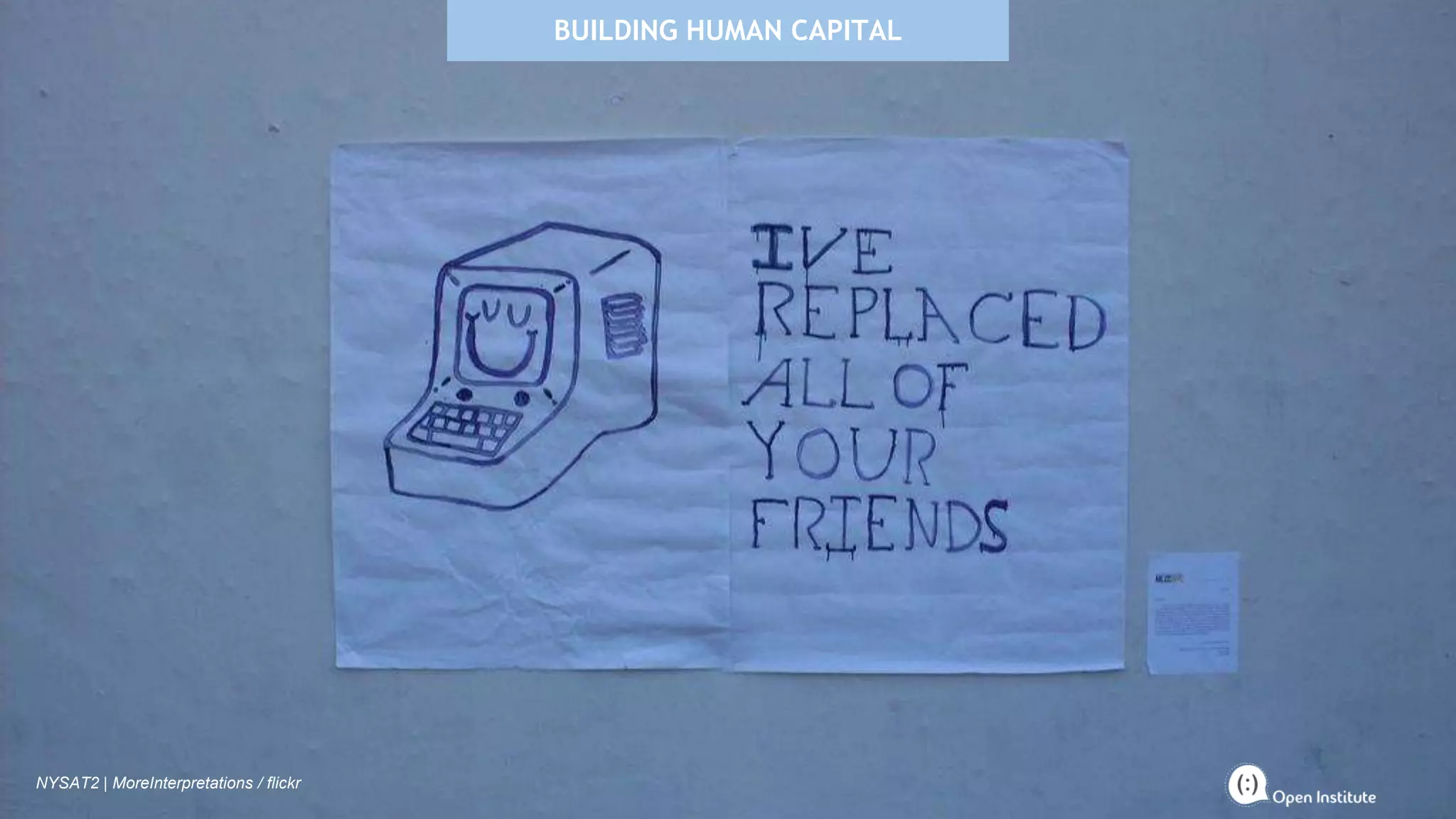 BUILDING HUMAN CAPITAL
NYSAT2 | MoreInterpretations / flickr
 