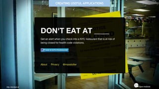 CREATING USEFUL APPLICATIONS
http://donteat.at
 