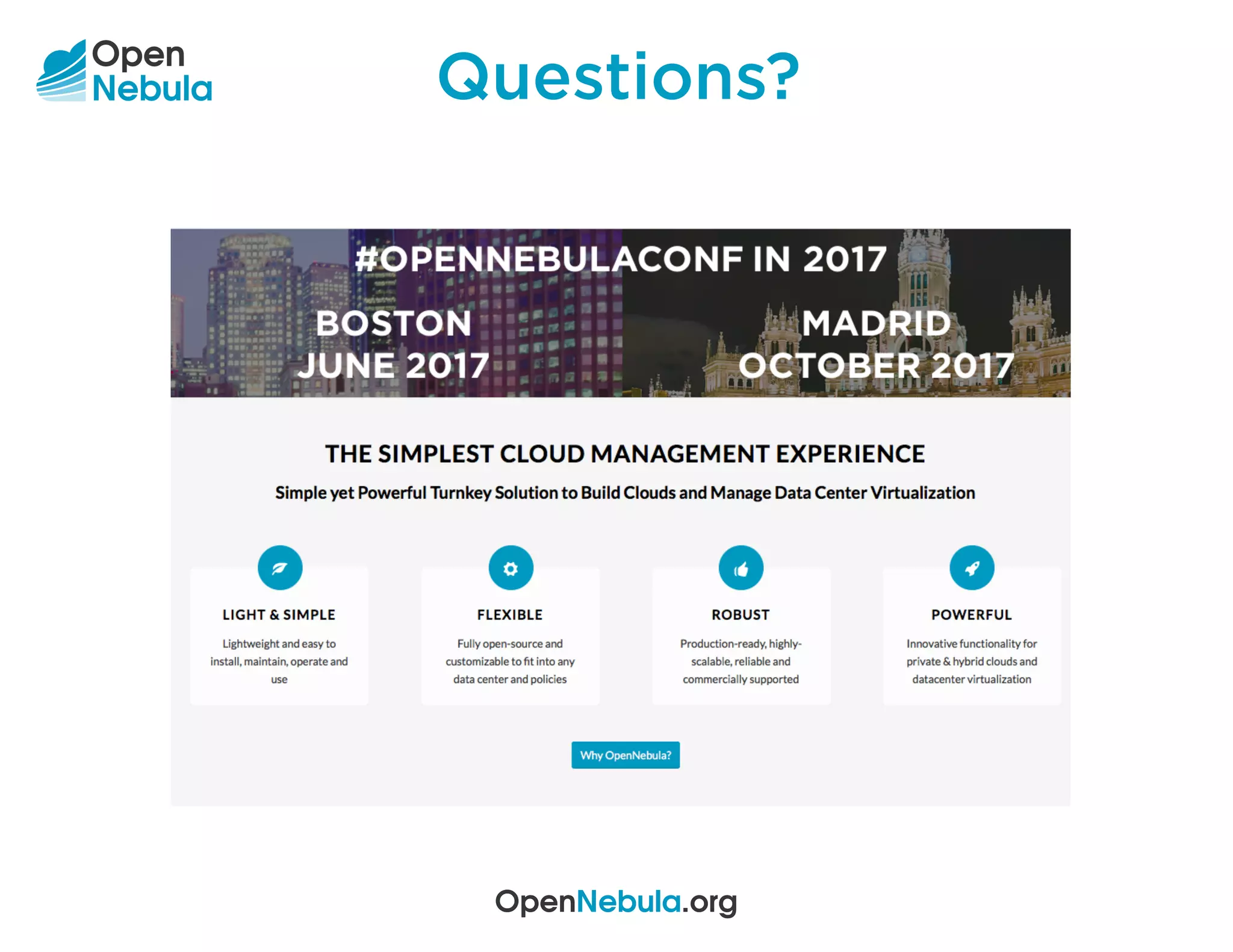 Questions?
OpenNebula.org
 
