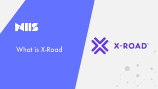 X Road Code X-Road – Open Source Data Exchange Layer | PDF