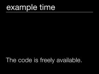 example time




The code is freely available.
 