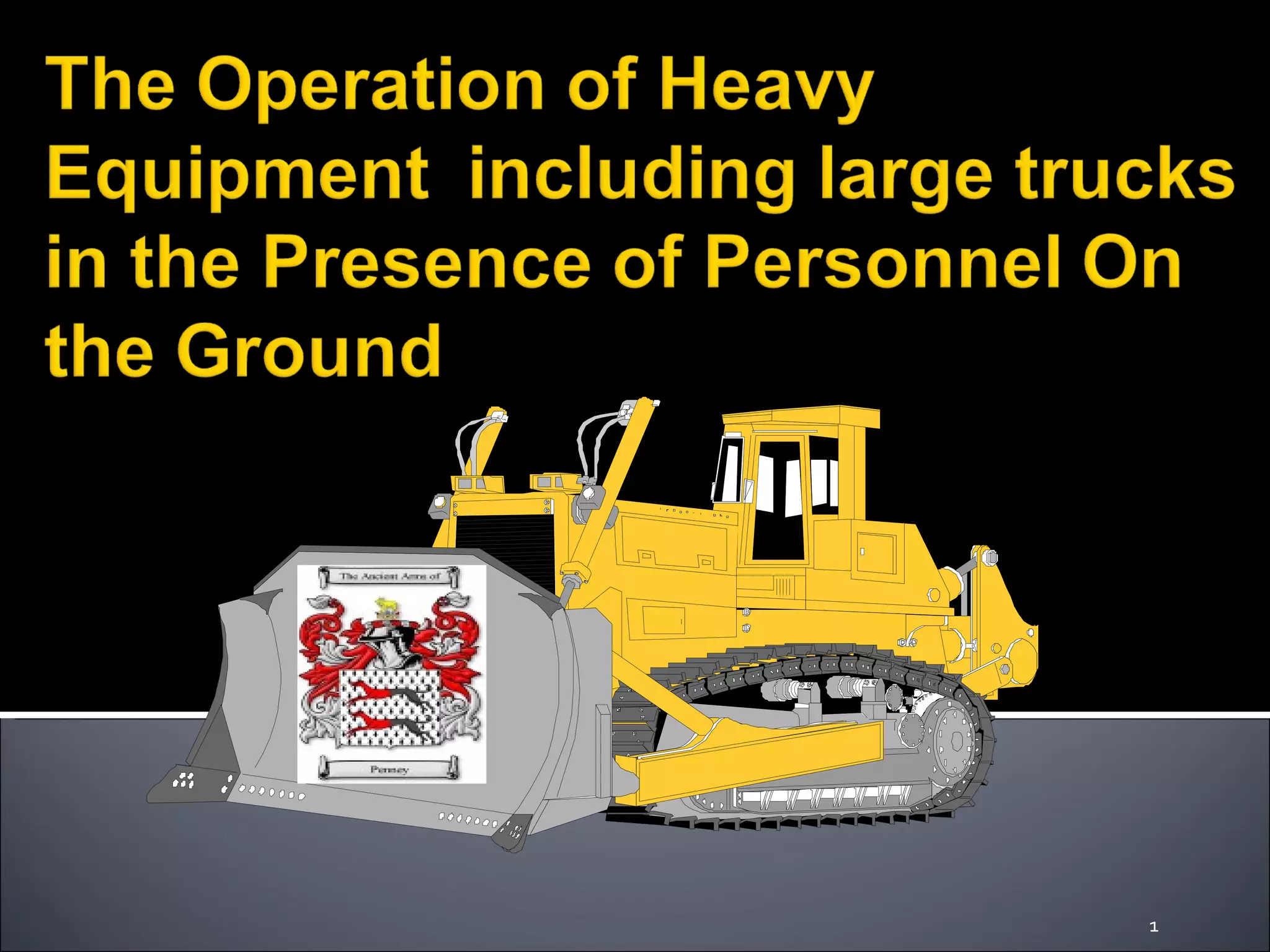 The Operation O Heavy Equipment++Including+Large+Trucks | PPT