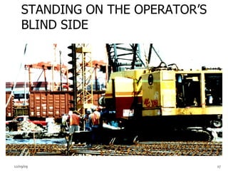 06/08/09 STANDING ON THE OPERATOR’S BLIND SIDE 