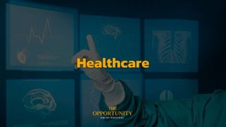 Healthcare
 