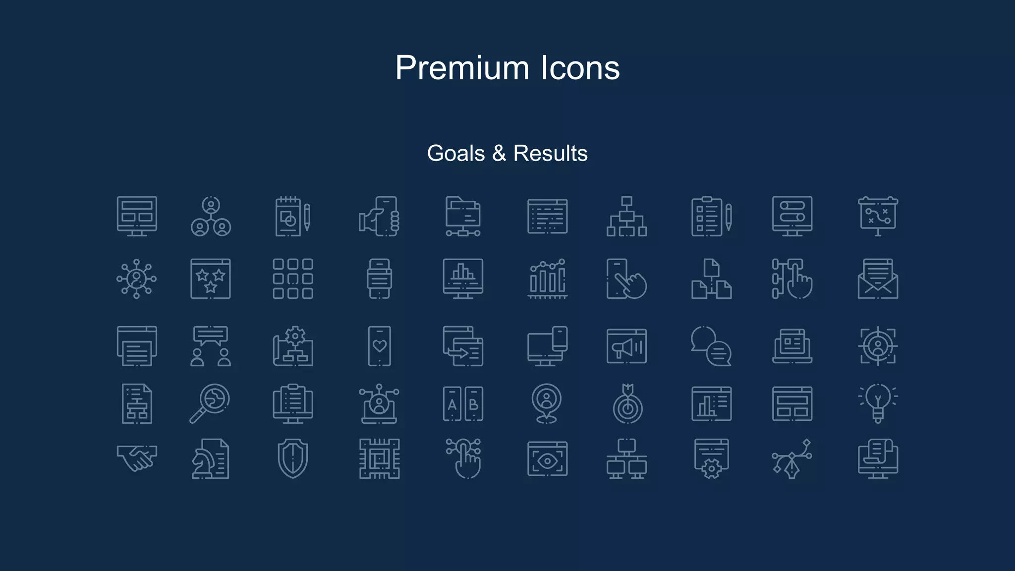 Goals & Results
Premium Icons
 
