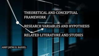 THEORETICAL AND CONCEPTUAL FRAMEWORK.pptx