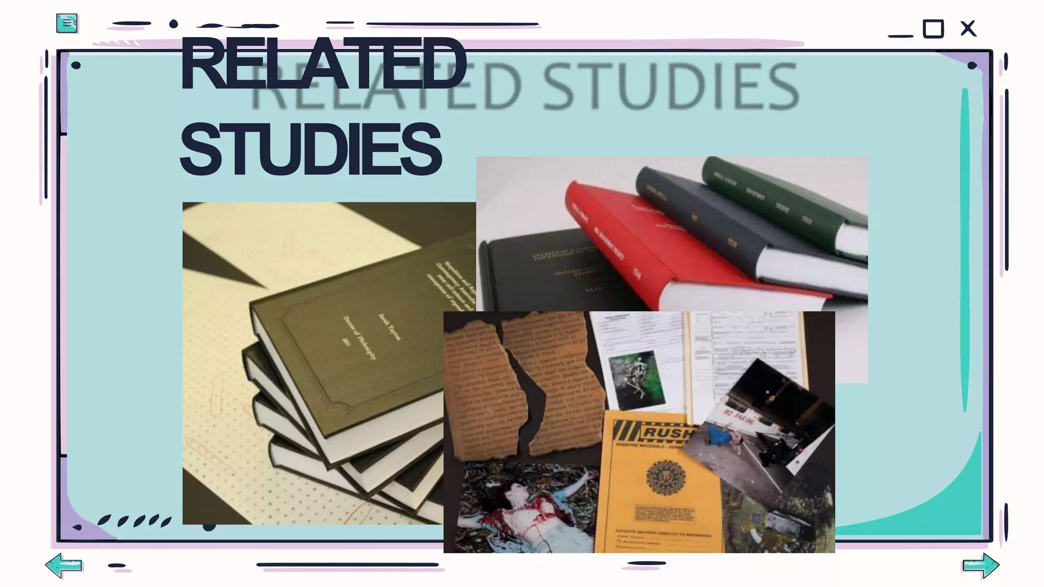 RELATED
STUDIES
 