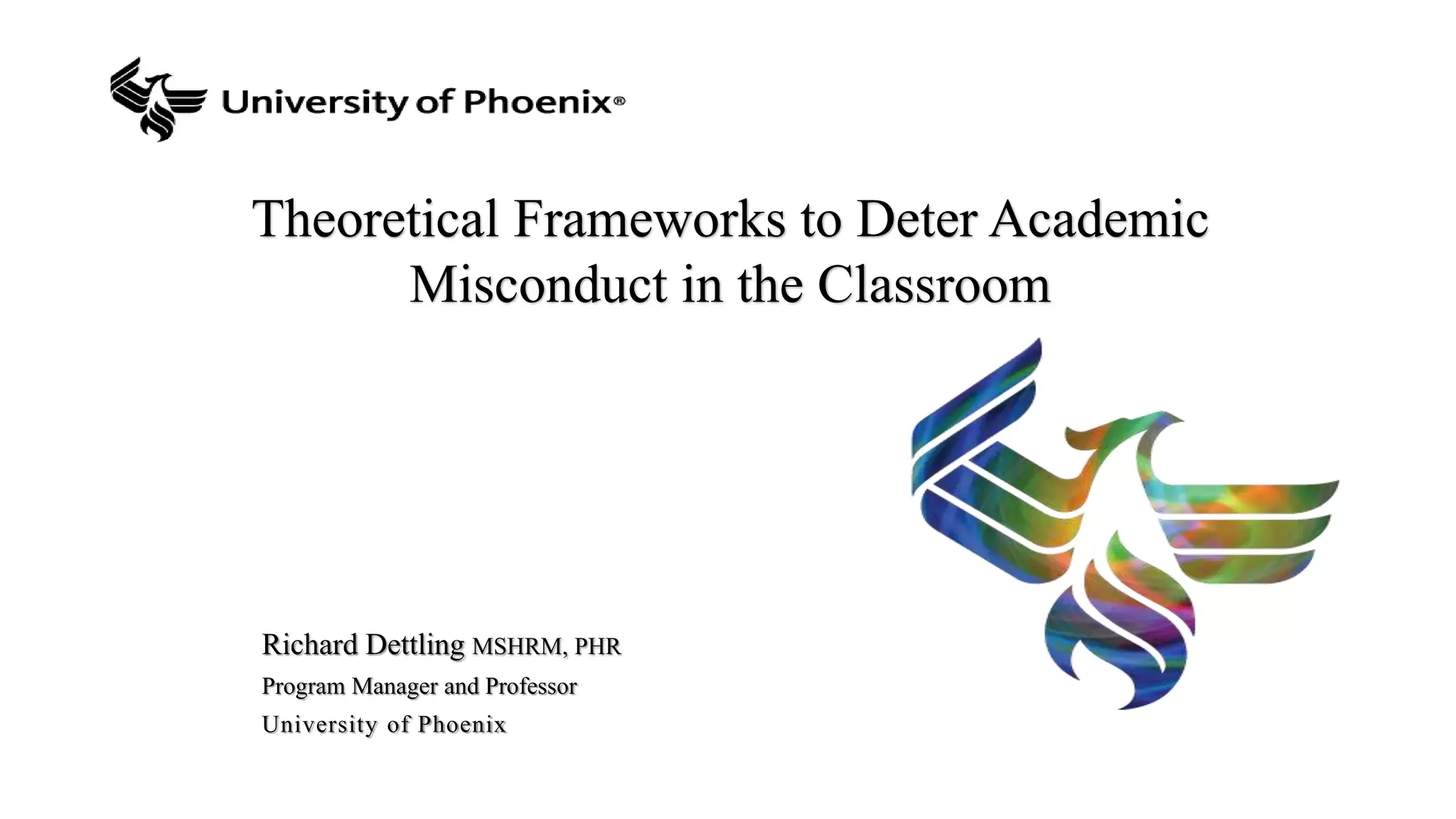 Theoretical Frameworks to Deter Academic Misconduct in the Classroom | PPTX
