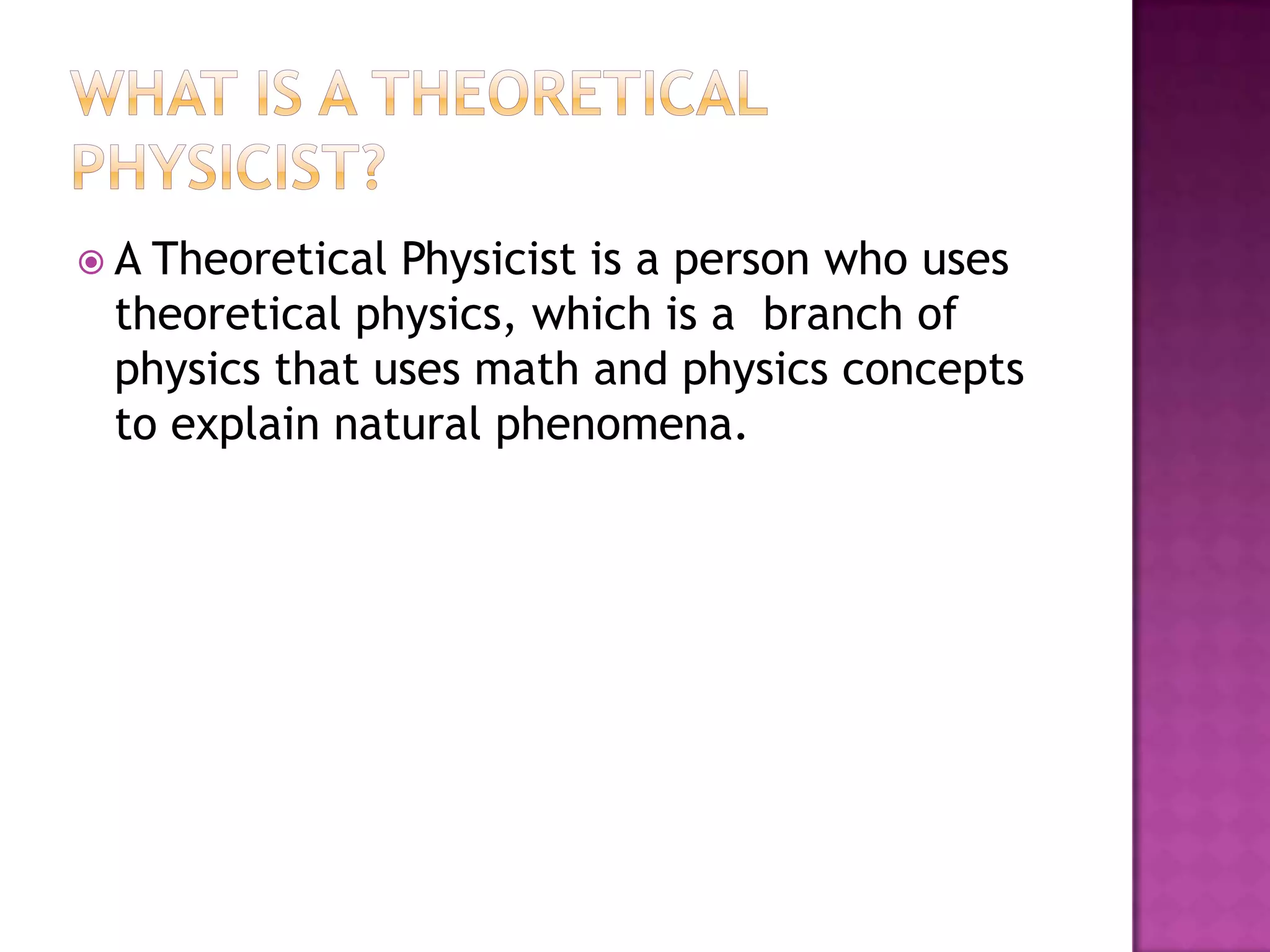 Theoretical Physicist Pptx