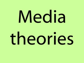 Media theories 