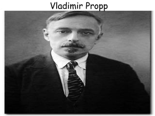 Vladimir Propp 
 