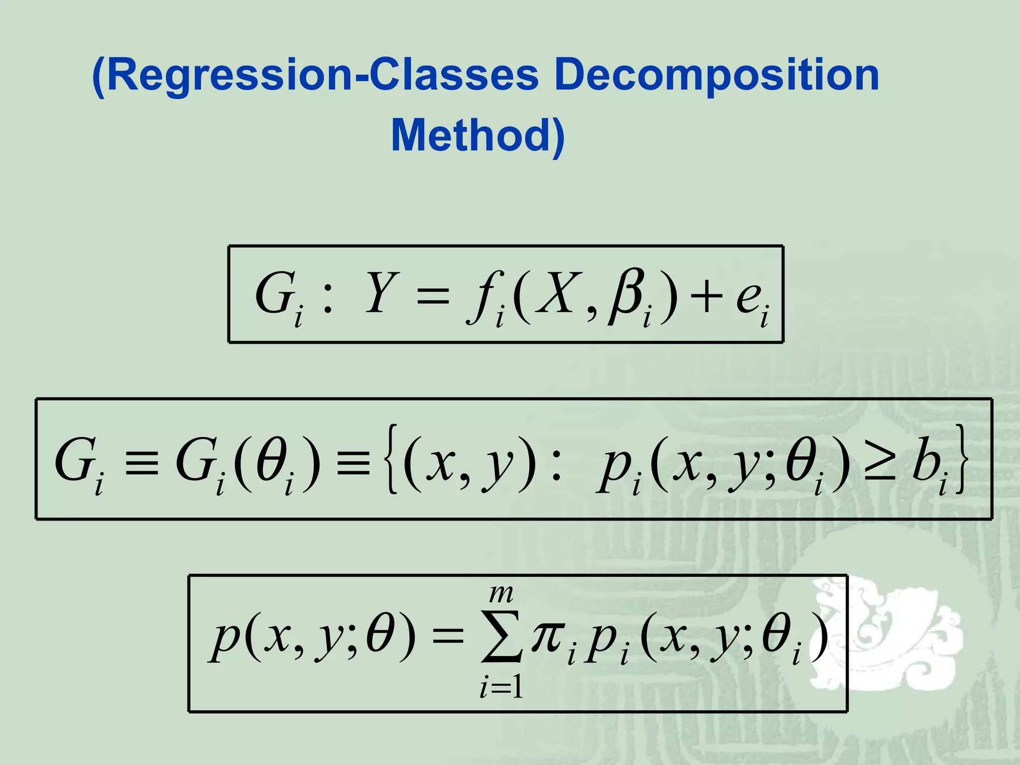 (Regression-Classes Decomposition Method)   