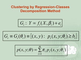 Clustering by Regression-Classes Decomposition Method 