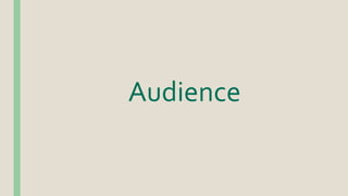 Audience
 