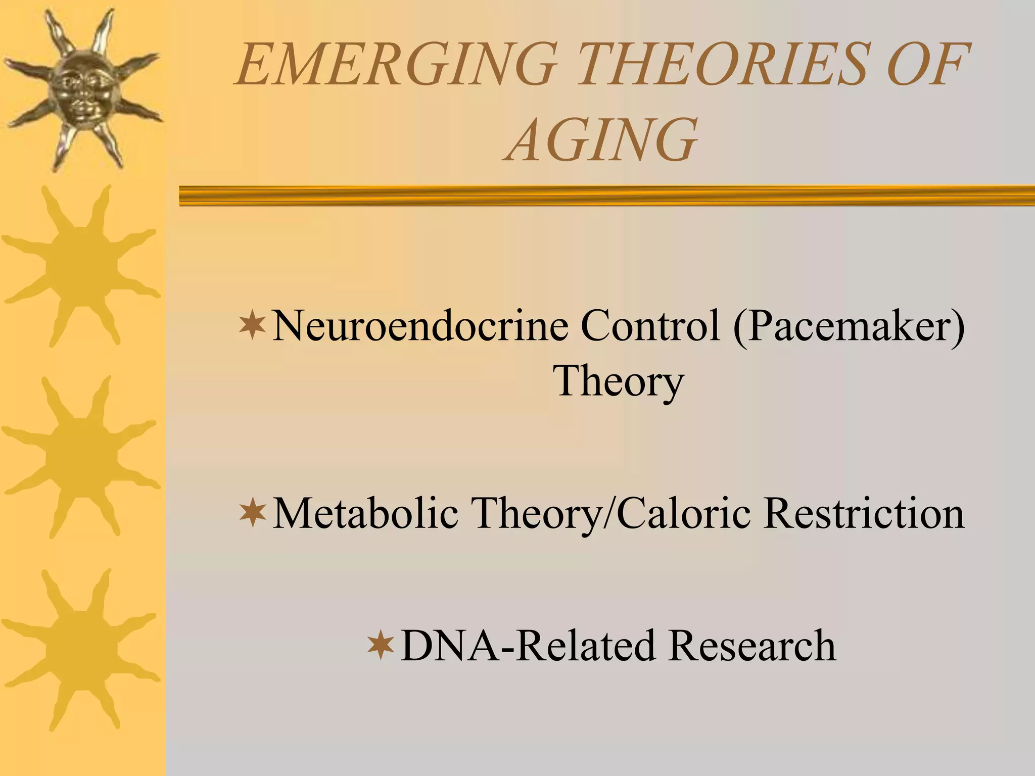 Aging Theories Try To Explain The Mechanisms Behind www.slideshare.net