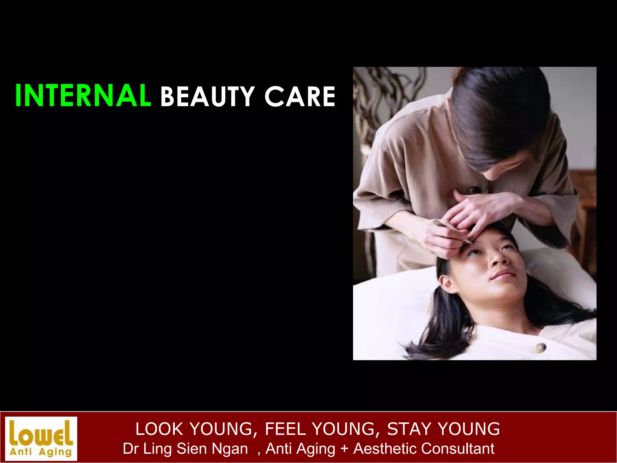 INTERNAL   BEAUTY CARE 
