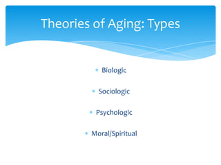 Aging Types Aging Theories - Rehabilitation | PDF