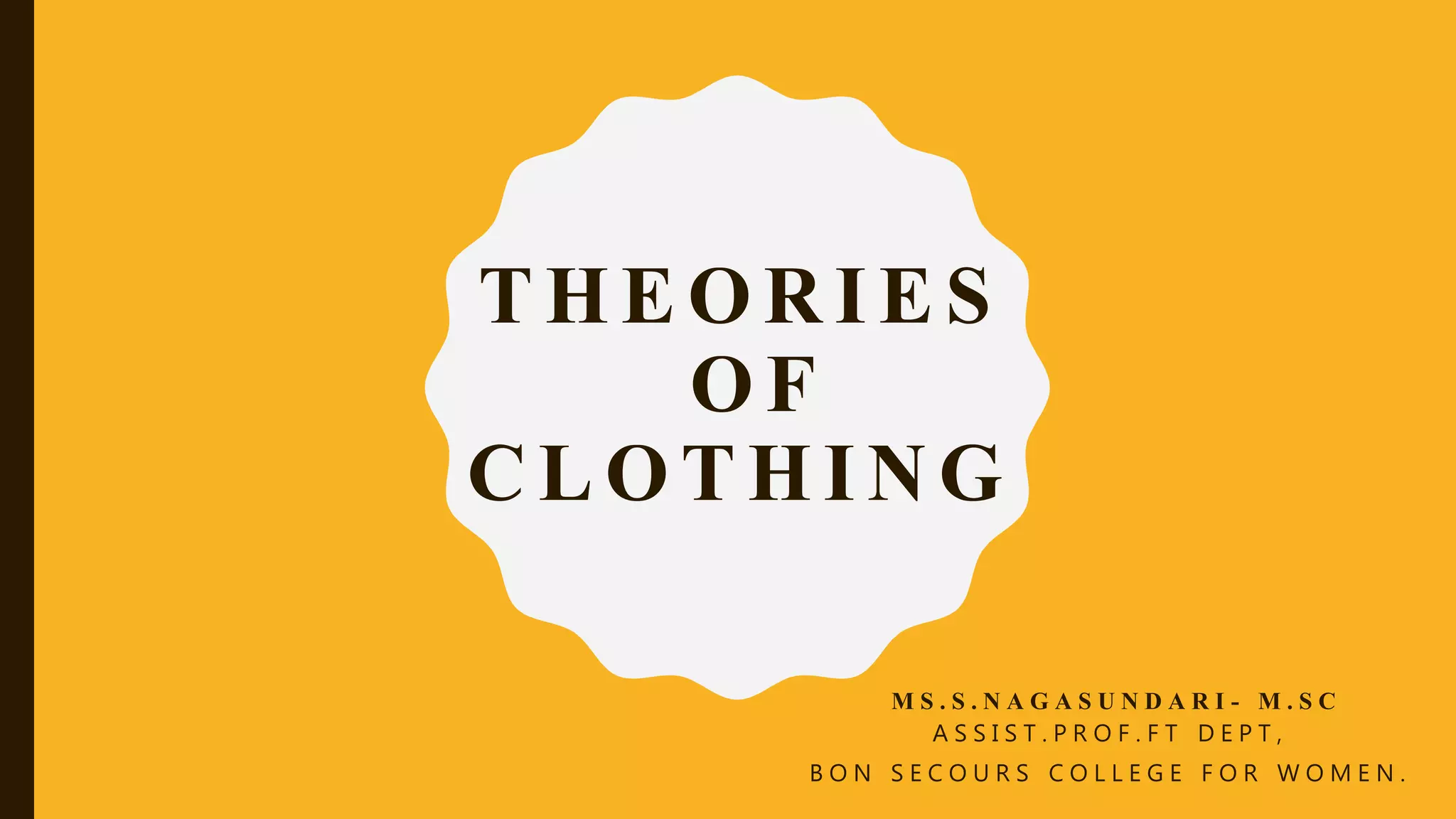 Theories of clothing PPT