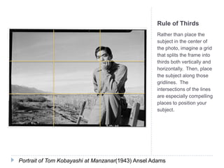 Rule of Thirds
                                                   Rather than place the
                                  ...