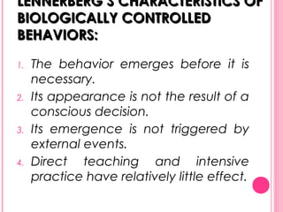 Lennerberg Theories of Language Acquisition | PPT