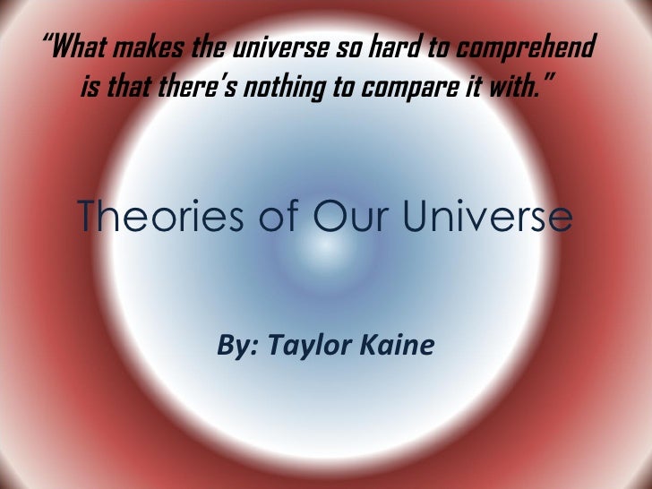 Theories Of Our Universe
