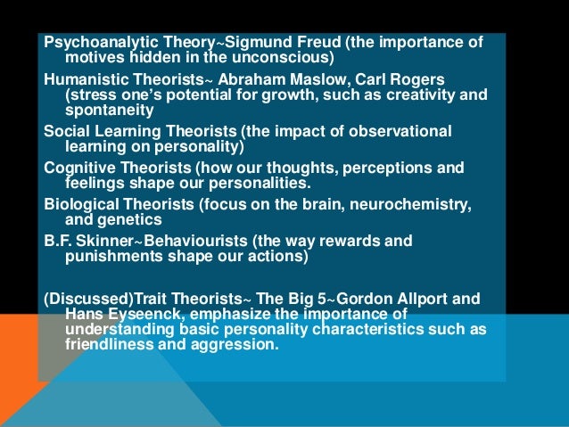Unconscious forces were the main focus of personality