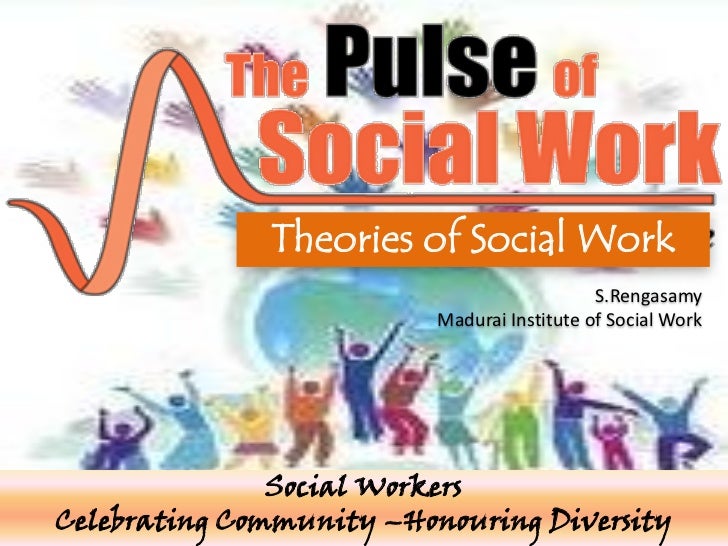Theories Of Social Work