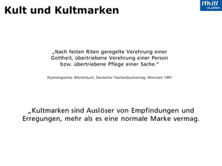 Kult und Kultmarken 