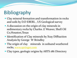 The origin of clay | PPTX