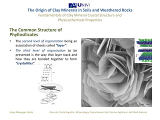 The origin of clay minerals 1 1 | PPTX