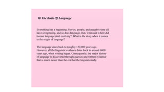 How Did Language First Develop The Origins Of Language.pptx