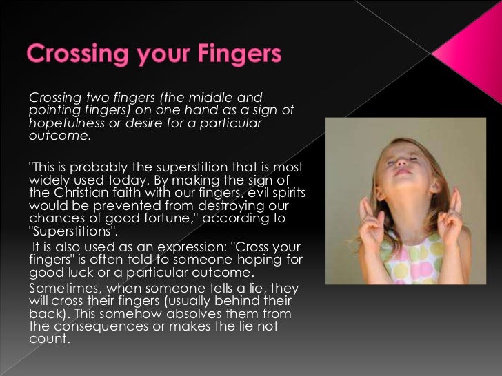 The Origins of Some Popular Superstitions
