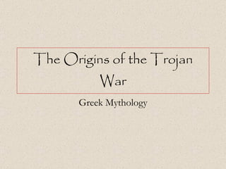 The Origins of the Trojan War Greek Mythology 