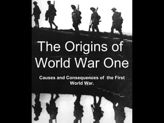 The Origins of  World War One Theme B Nationalism, International Relations and the Search for Security 