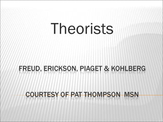 Theorists
 