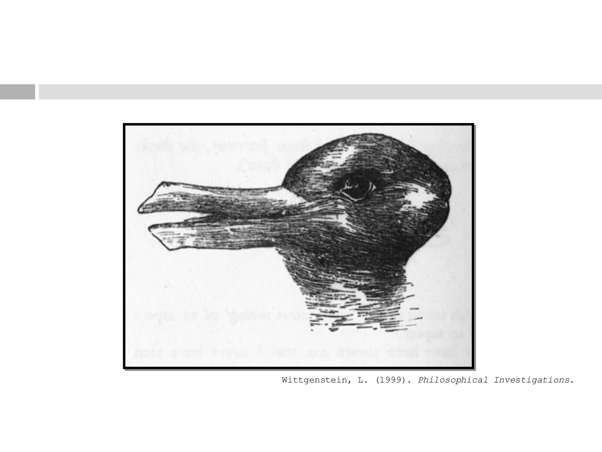 Wittgenstein, L. (1999).  Philosophical Investigations. 