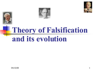 Theory of Falsification and its evolution 