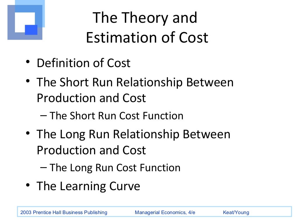 Theory and estimation of cost
