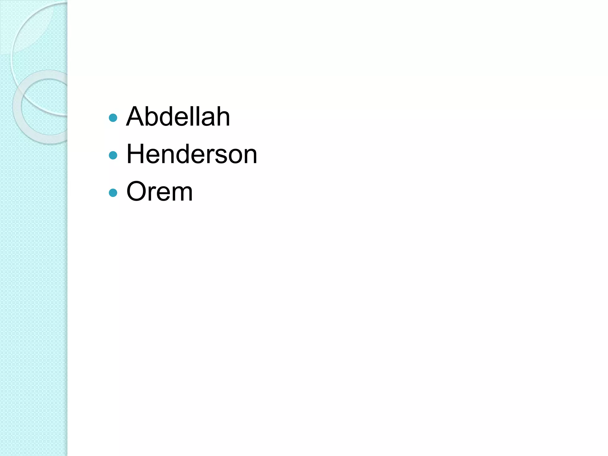  Abdellah
 Henderson
 Orem
 