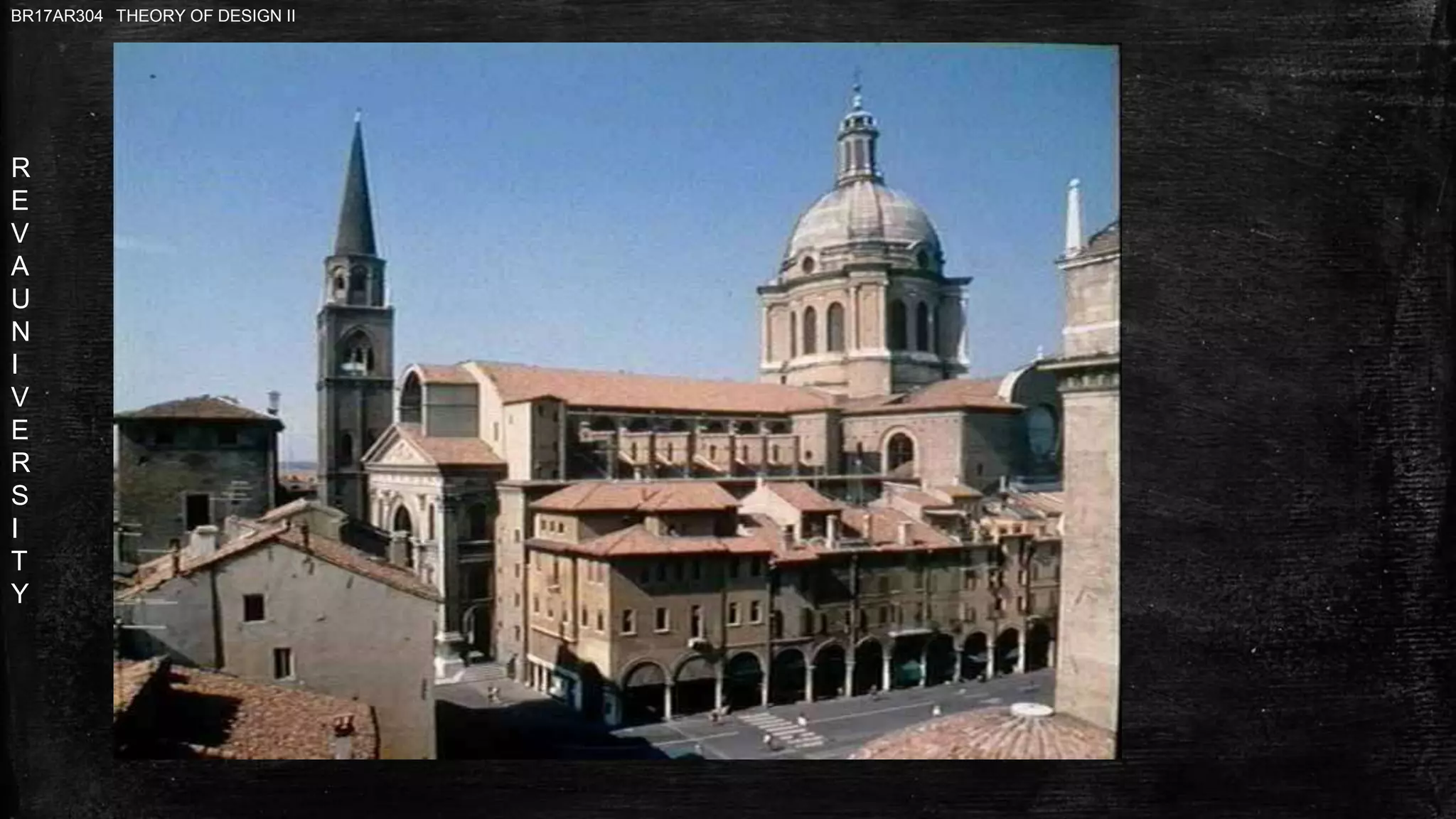 R
E
V
A
U
N
I
V
E
R
S
I
T
Y
BR17AR304 THEORY OF DESIGN II
 