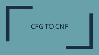 CFGTO CNF
 