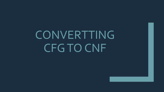 CFG to CNF | PPTX