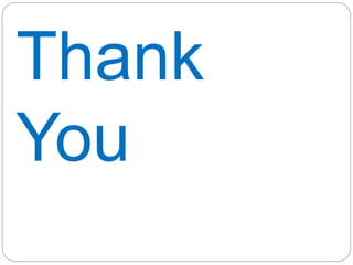 Thank
You
 